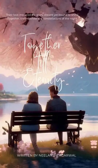 Together till Eternity by Neelanshi Agarwal