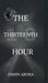 The Thirteenth Hour by Oshin Arora
