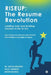 Riseup: The Resume Revolution: Landing Jobs and Building Careers in the AI Era by Dr Deepak Bhootra, Isaac Asendele, Drishti Kataria