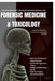 Exam Preparatory and Rapid Revision Module For FORENSIC MEDICINE AND TOXICOLOGY by Aksh Patel