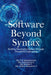 Software Beyond Syntax: Building Meaningful Systems Through Thoughtful Engineering by Dr V B Kirubanand
