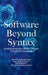 Software Beyond Syntax: Building Meaningful Systems Through Thoughtful Engineering by Dr V B Kirubanand
