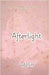 Afterlight: Some Rooms Forgets You, But Your Heart Remembers by Vaish
