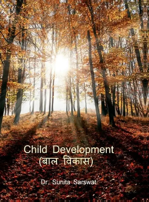 Child Development by Dr Sunita Sarswat