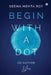 Begin With a Dot by Seema Mehta Roy