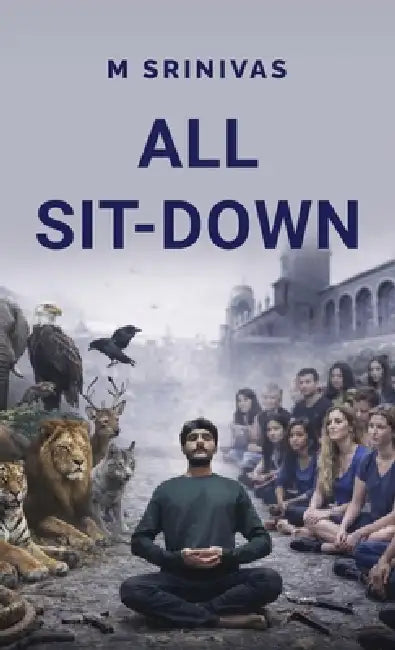 All Sit-Down by Mamidipalli Srinivas