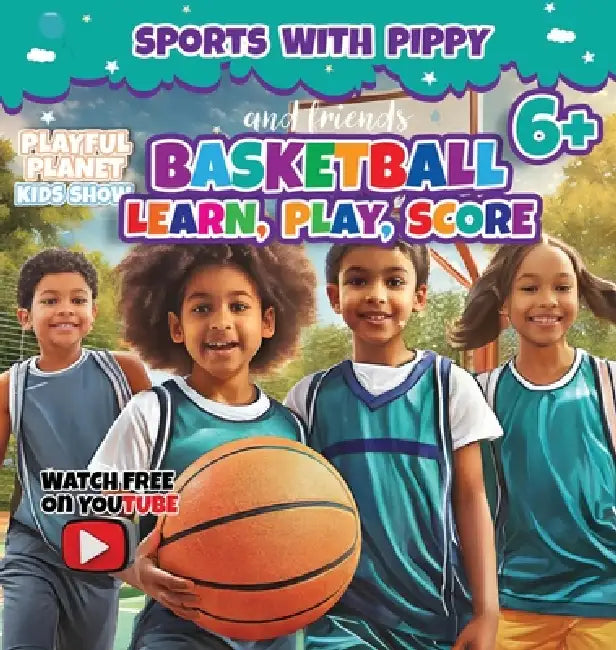 Basketball Basics by Fatai Opawoye, Amber Opawoye