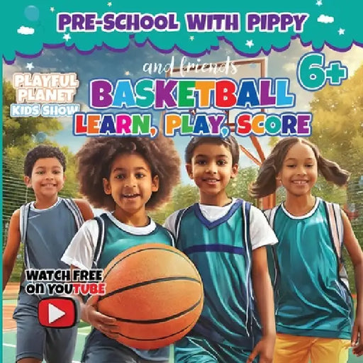 Basketball Basics by Fatai Opawoye, Amber Opawoye