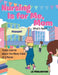 Nursing is for Me, Mom - What's Next?: Teddy Learns about the Many Roles of a Nurse by La Fridlington
