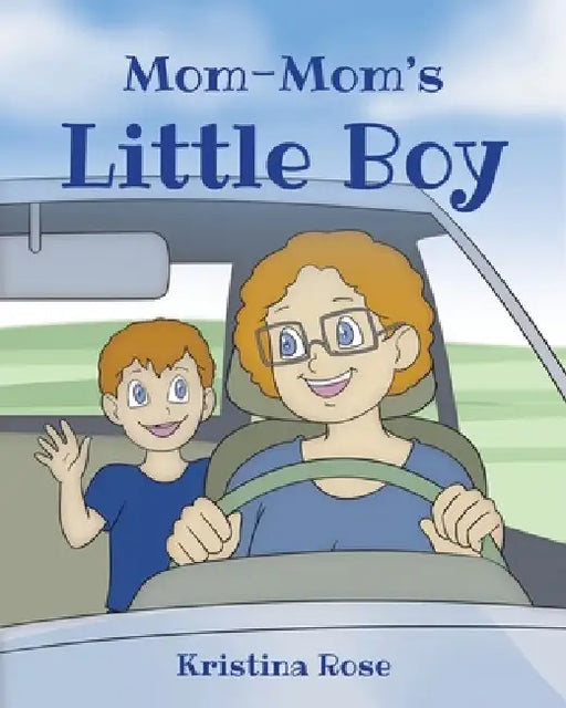 Mom-Mom's Little Boy by Kristina Rose