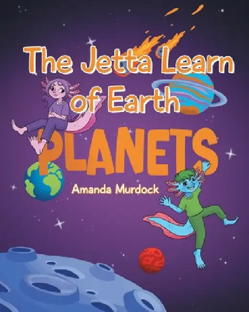 The Jetta Learn of Earth by Amanda Murdock