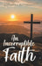 An Incorruptible Faith by Katarina Reynhout