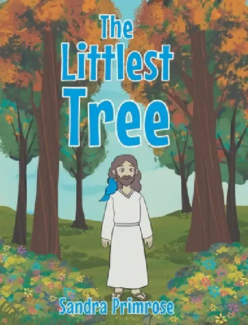 The Littlest Tree by Sandra Primrose