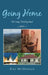 Going Home: The Long, Winding Road by Bill McDonald