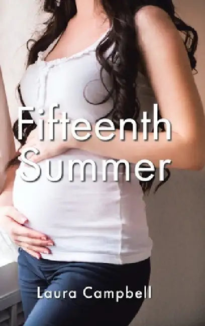 Fifteenth Summer by Laura Campbell