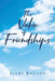 The Value of Friendships by Linda Kulivan