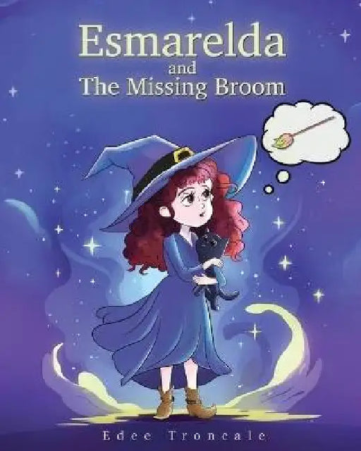 Esmarelda and The Missing Broom by Edee Ann Troncale