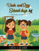 Vaeh and Izzy School days: What's eating the flowers? by Linda S. Yearby