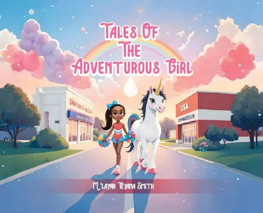 Tales of the Adventurous Girl by M' Layah Smith