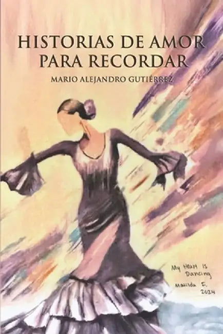 Historias de Amor para Recordar by Gutiérrez, Mario Alejandro