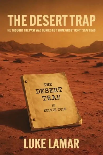 The Desert Trap by Luke Lamar