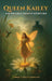 Queen Kailey and The Great Meadow Adventures by Carrie F. Dailey-Shough