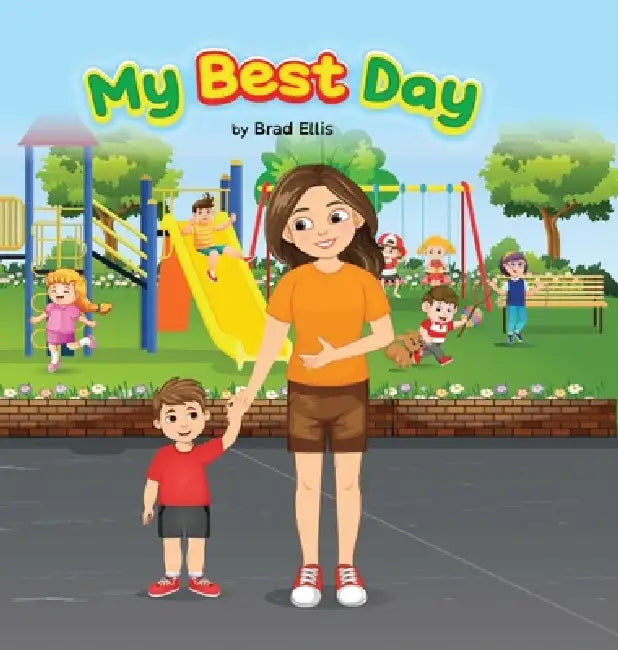 My Best Day by Brad Ellis