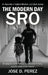 The Modern Day SRO by Jose D. Perez