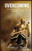 Overcoming The Spiritual Battles of Life: A Guide to Victory by Soloman Blevins