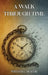 A Walk through Time by William L. Hurt