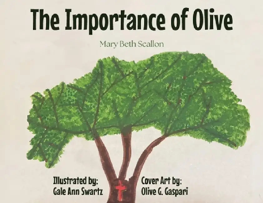 The Importance of Olive by Mary Beth Scallon