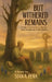 But Withered Remains: A Tale of Endurance, Decay, and the Beauty That Follows by Stan A. Peña