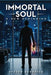 Immortal Soul: A New Beginning by Steven Kendrick