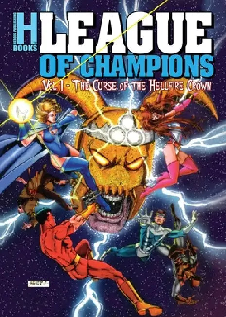 League of Champions, Volume 1: The Curse of the Hellfire Crown by Dennis Mallonee