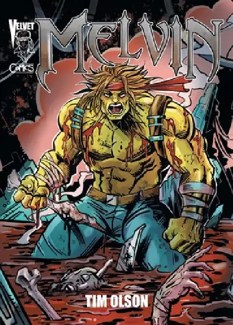 Melvin Collected Edition, Volume 1 by Tim Olson