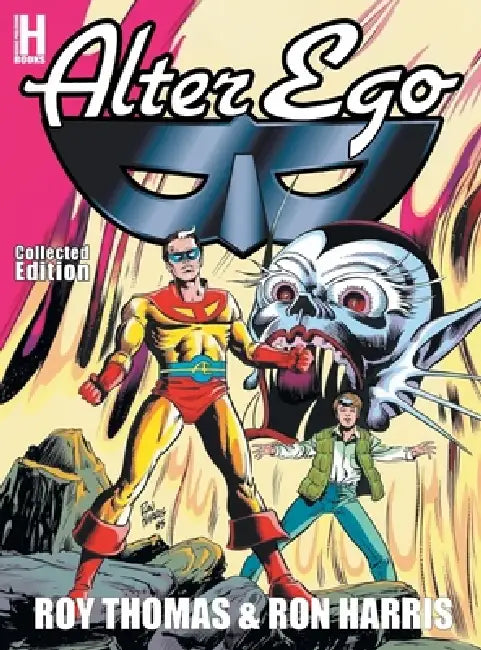 Alter Ego: Collected Edition by Roy Thomas, Ron Harris