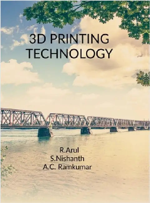3D Printing Technology by Arul Rajendran