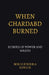 When Chardabd burned: Echoes of Power and wrath by Mrigendra Singh
