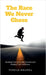 The Race We Never Chose by Tushar Khanna