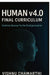 Human v4.0 Final Curriculum: Machine literacy for the final generation by Vishnu Chamarthi