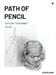 Path of Pencil: Explore Your Inner Artist by Kavita Soni