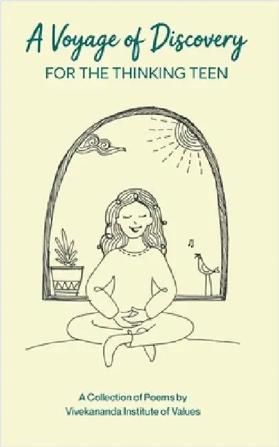 A Voyage of Discovery: For the Thinking Teen by A Collection of Poems