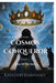Cosmos Conqueror: The Tales Of The Solar Empire: Part 1 - Rise Of The Sun by Kayathri Ramasamy