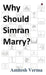 Why Should Simran Marry? by Amitesh Verma