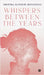 Whispers Between the Years by Kritika Mathur Srivastava