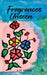 Fragrances Unseen by A H Mehr