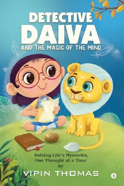 Detective Daiva and the Magic of the Mind by Vipin Thomas