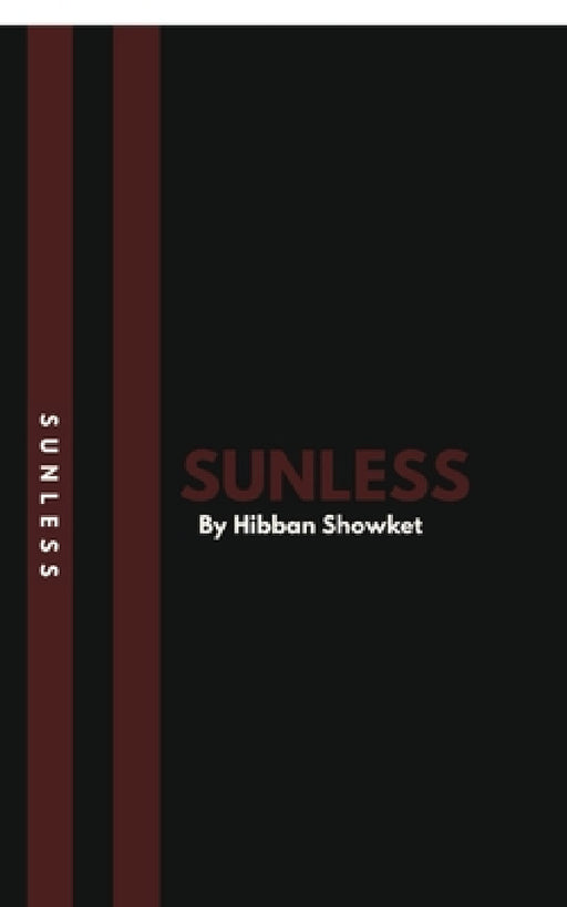Sunless by Hibban Showket