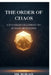 The Order of Chaos: A Founder's Blueprint to Scaling Businesses: A Founder's Blueprint to Scaling Businesses by Hk Borah