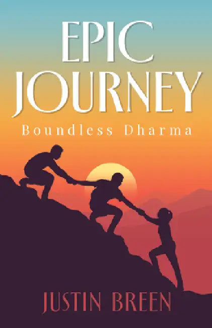 Epic Journey: Boundless Dharma by Justin Breen
